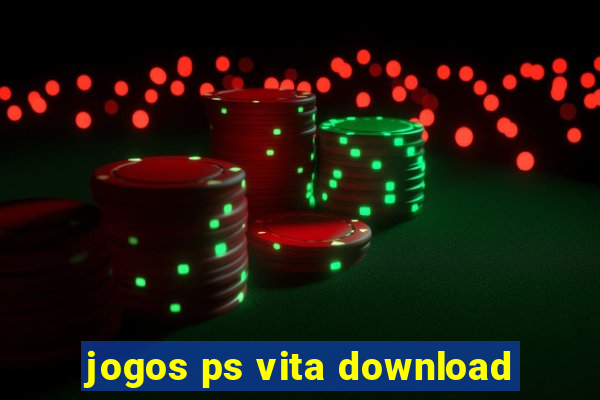 jogos ps vita download